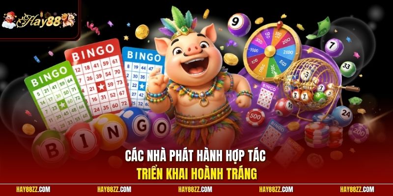 Các nhà phát hành hợp tác triển khai hoành tráng