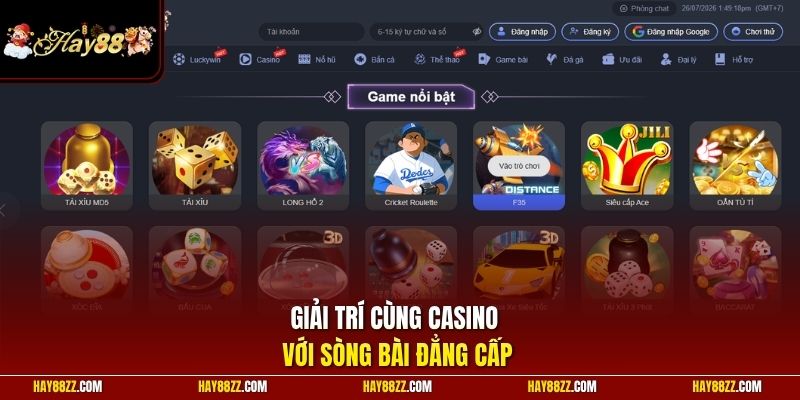 Giải trí cùng casino với sòng bài đẳng cấp